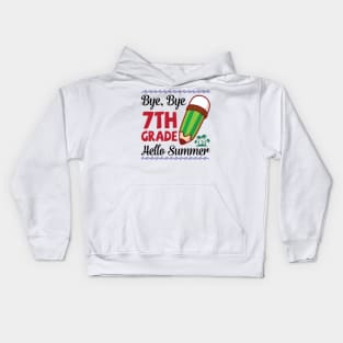 Bye Bye 7th Grade Hello Summer Happy Class Of School Senior Kids Hoodie